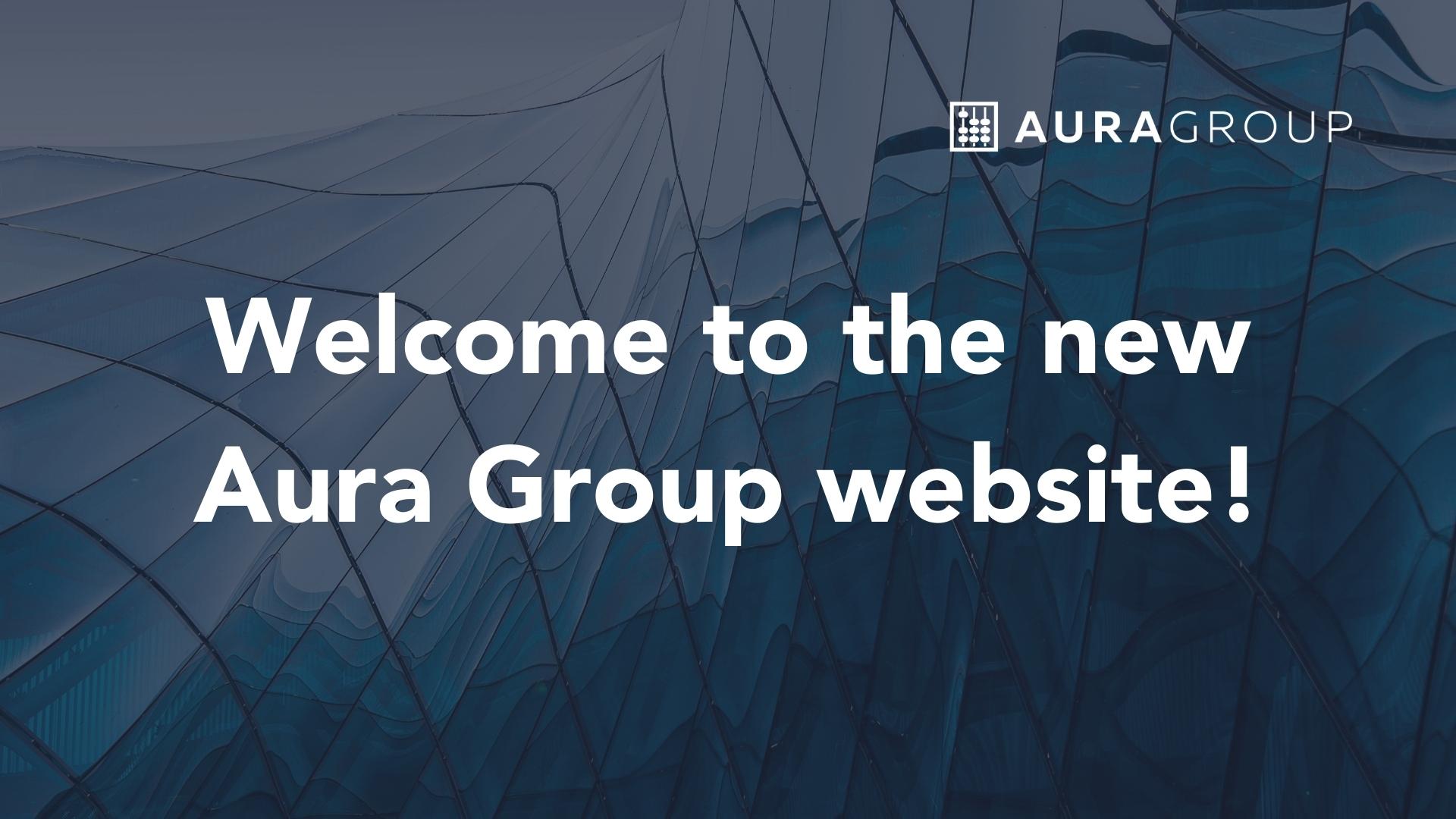 Welcome to the Aura Group website banner with reflective building in the background